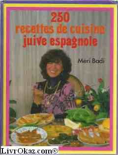 250 recettes de cuisine juive espagnole