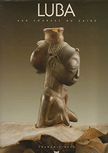 Luba : aux sources du Zaïre