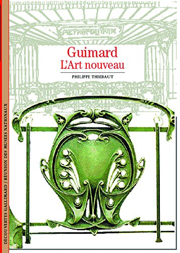 Guimard, l'Art nouveau