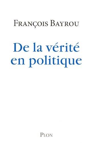 De la vérité en politique