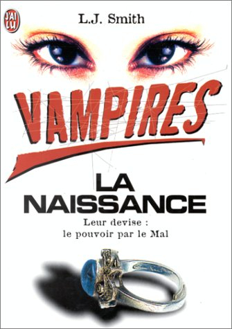 Vampires. Vol. 1. La naissance