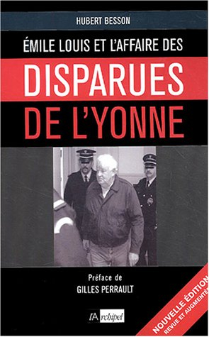 Emile Louis et l'affaire des disparues de l'Yonne