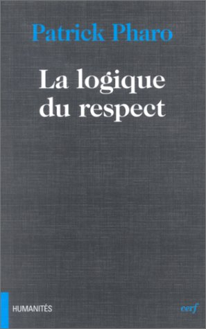 La logique du respect