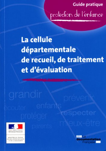 La cellule départementale de recueil, de traitement et d'évaluation