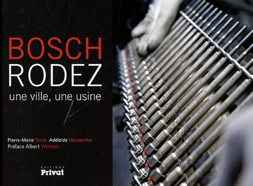 Bosch, Rodez : une ville, une usine