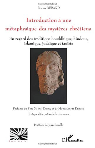 Introduction à une métaphysique des mystères chrétiens : à la lumière de ses commentateurs anciens e