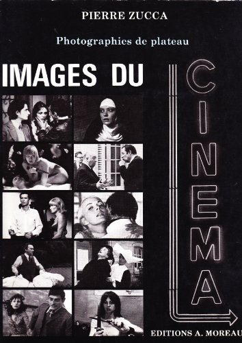 images du cinéma : photographies de plateau (collection histoires de l'oeil)