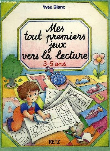 mes tout premiers jeux vers la lecture, 3-5 ans