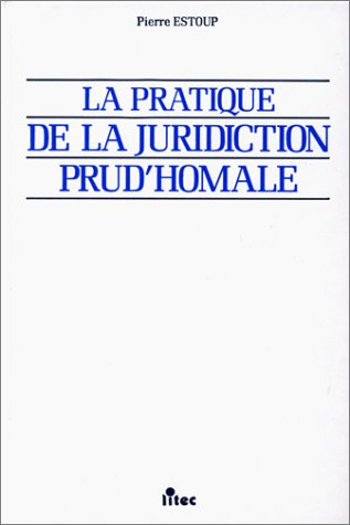 La Pratique de la juridiction prud'homale