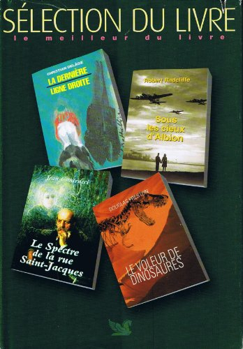 le voleur de dinosaure, sous les cieux d'albion, le spectre de la rue saint jaques, la derniere lign