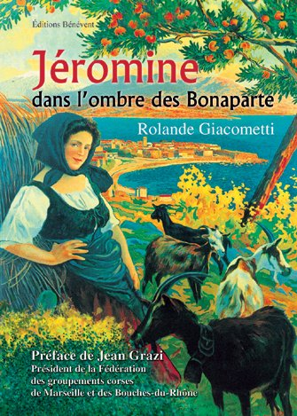Jeromine Dans l'Ombre des Bonaparte