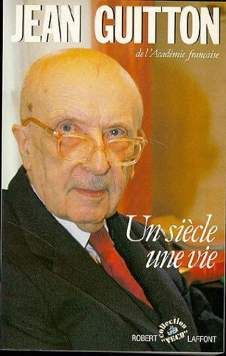 Un siècle, une vie
