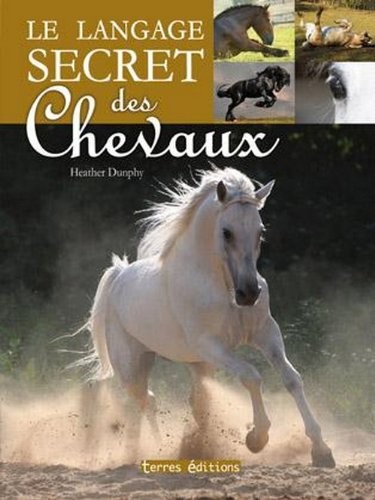 Le langage secret des chevaux