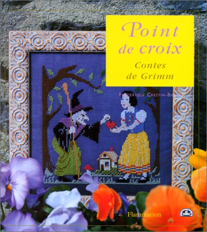 Les contes de Grimm au point de croix