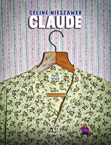 Chroniques de ceux d'à côté. Claude