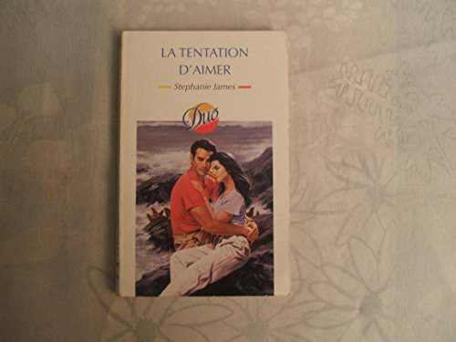 La tentation d'aimer