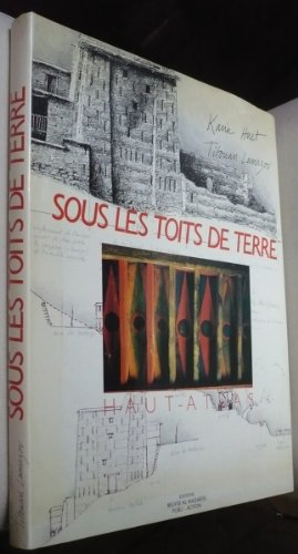 Sous les toits de terre : éléments d'architecture traditionnelle et décoration picturale dans l'habi