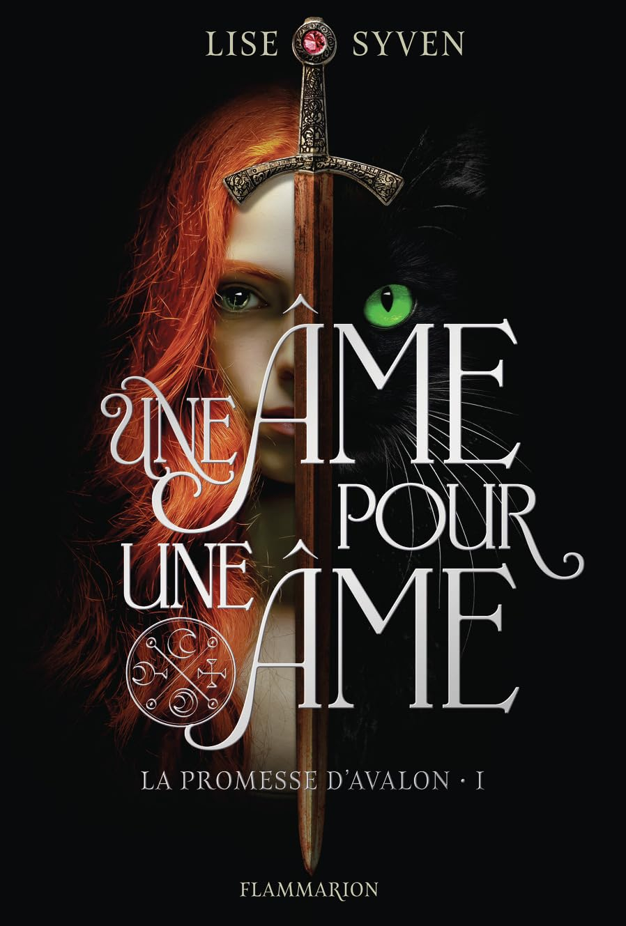 La promesse d'Avalon. Vol. 1. Une âme pour une âme