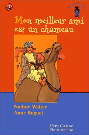 Mon meilleur ami est un chameau
