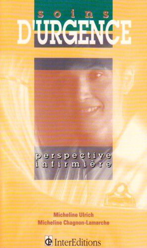 Soins d'urgence : perspective infirmière