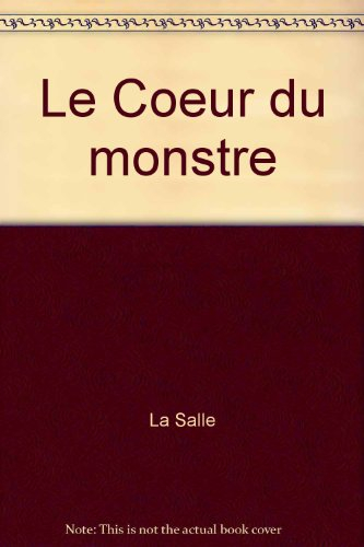 Le Coeur du monstre
