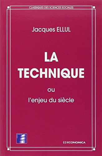 La technique ou L'enjeu du siècle