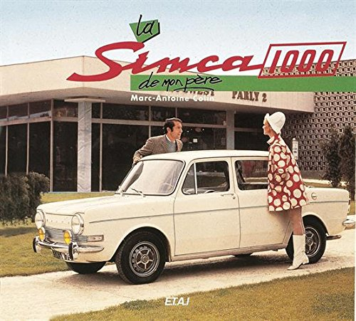 La Simca 1000 de mon père