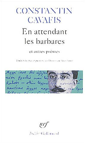 En attendant les Barbares : et autres poèmes