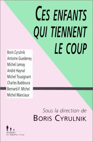 ces enfants qui tiennent le coup