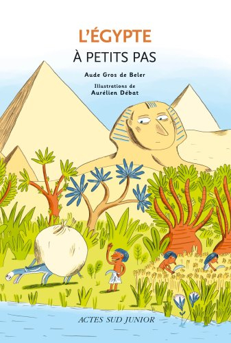 L'Egypte à petits pas
