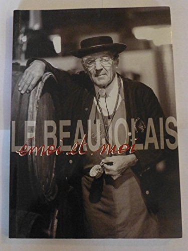 le beaujolais émoi et moi