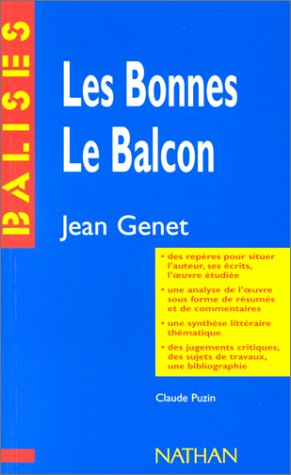 Les bonnes, Le balcon, Jean Genet
