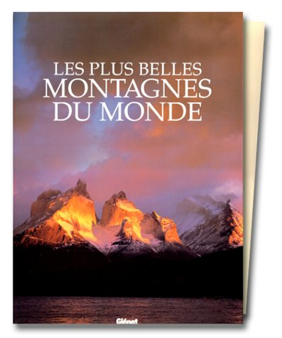 Les Plus belles montagnes du monde