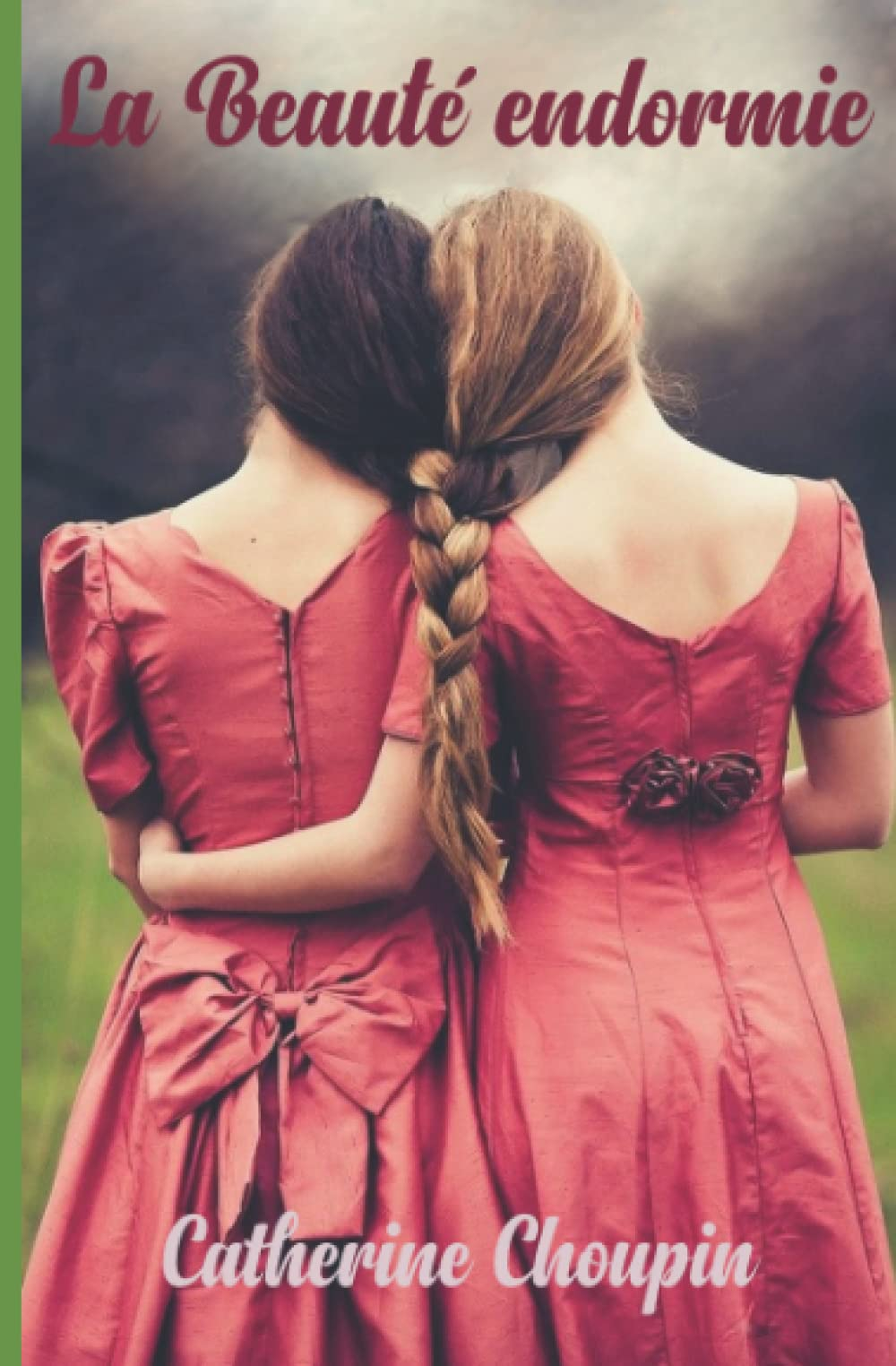 La Beauté endormie: Mémoires de deux jeunes princesses