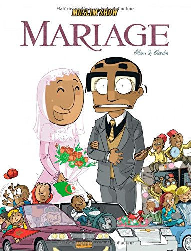 Muslim'show. Vol. 2. Mariage
