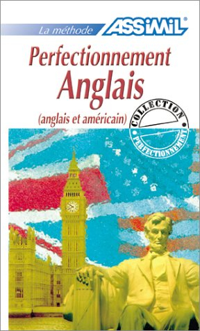 la méthode assimil : perfectionnement anglais (anglais et américain)