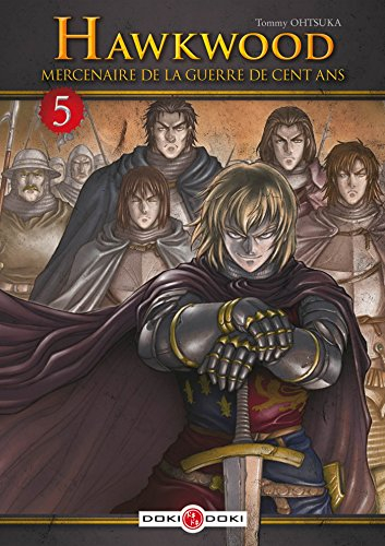 Hawkwood : mercenaire de la guerre de Cent Ans. Vol. 5