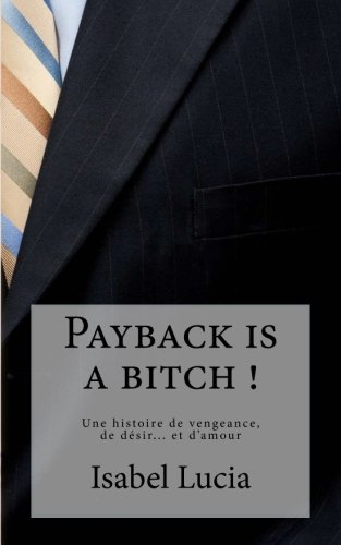 payback is a bitch !