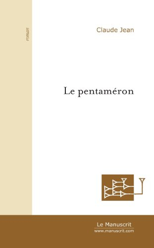 le pentaméron : récits pour la fin d'un siècle