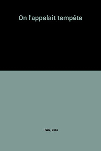 On l'appelait Tempête