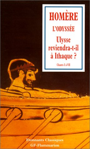 L'Odyssée. Vol. 1. Ulysse reviendra-t-il à Ithaque ? : chants I à VII