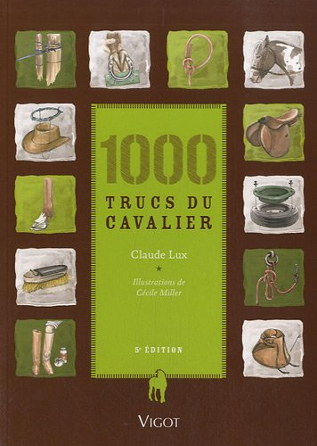 Les 1.000 trucs du cavalier