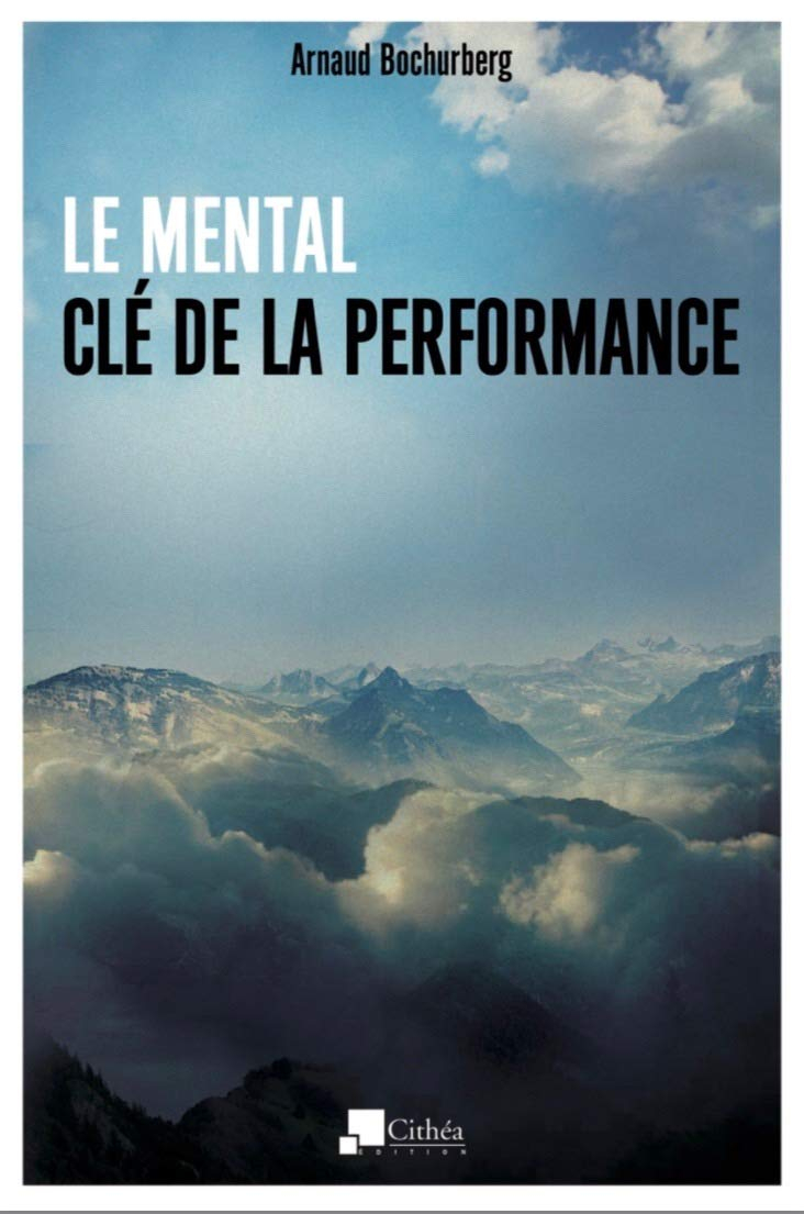 Le mental : clé de la performance