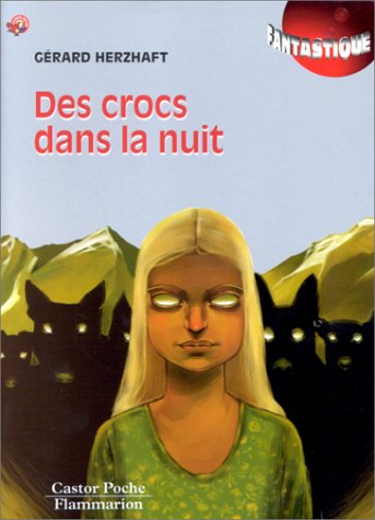 Des crocs dans la nuit