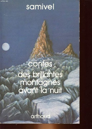 contes des brillantes montagnes avant la nuit