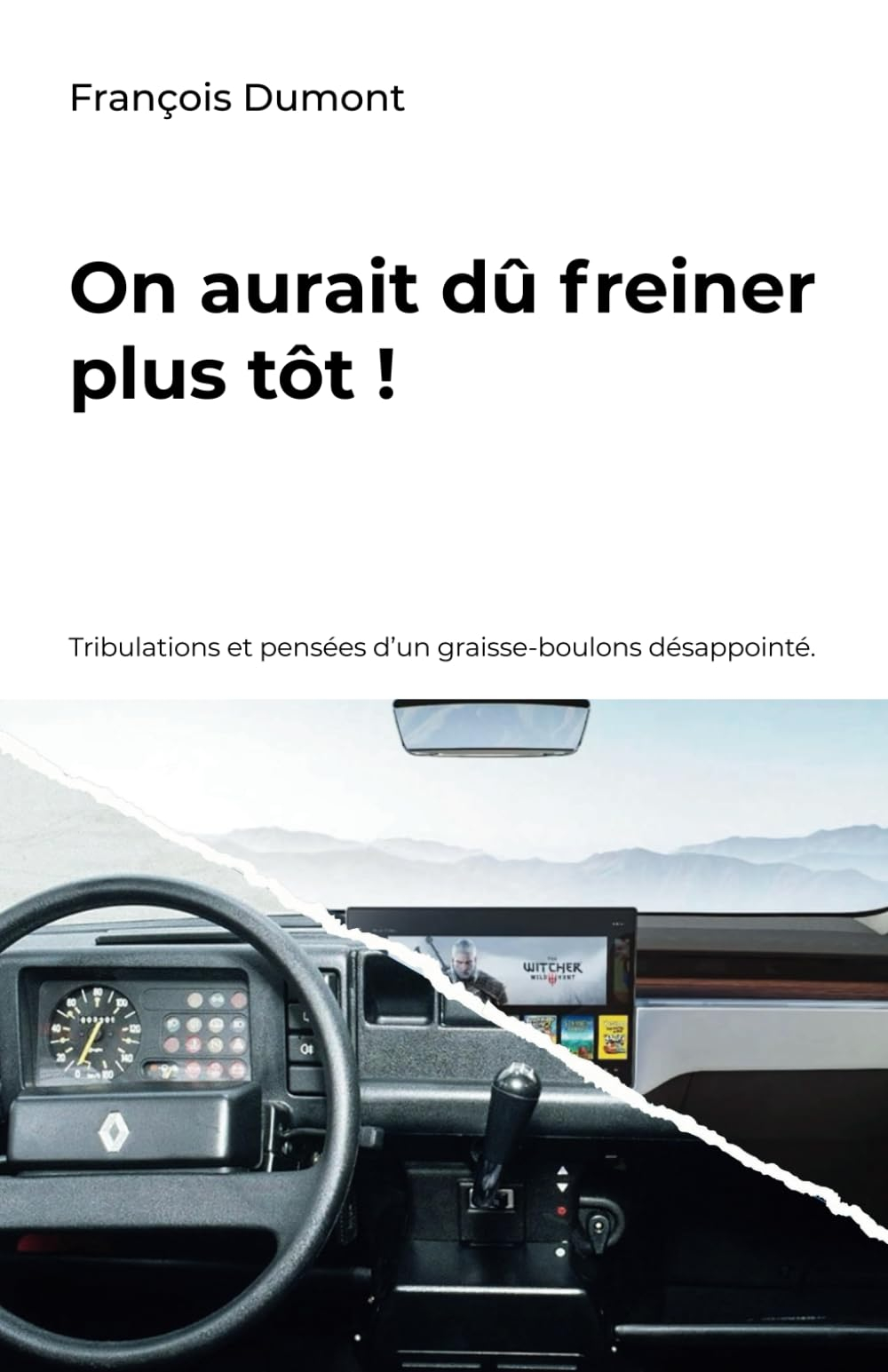 On aurait dû freiner plus tôt: Tribulations et pensées d'un graisse-boulon désappointé