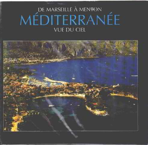 de marseille à menton. la méditerranée vue du ciel