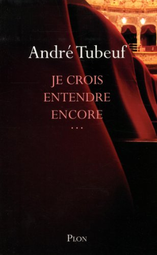 Je crois entendre encore