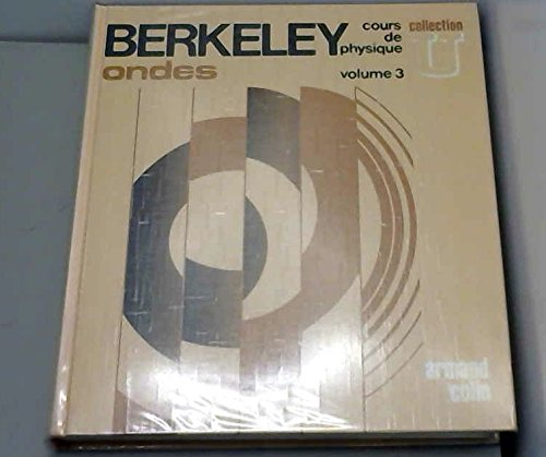 Cours de physique. Vol. 3. Ondes
