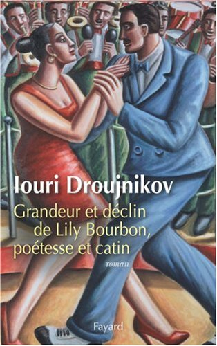 Grandeur et déclin de Lily Bourbon, poétesse et catin